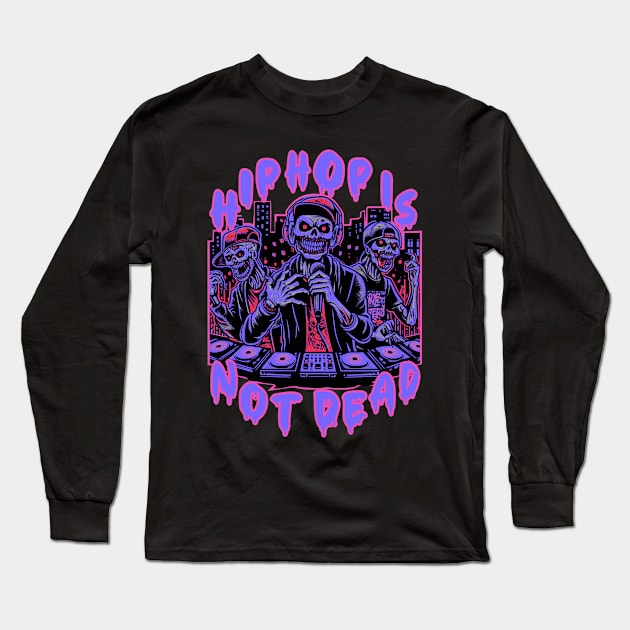 How Hip Hop Survives the Zombie Apocalypse: A Graffiti Artist’s Tribute to the Culture and History of Rap Music Long Sleeve T-Shirt by wisscreation